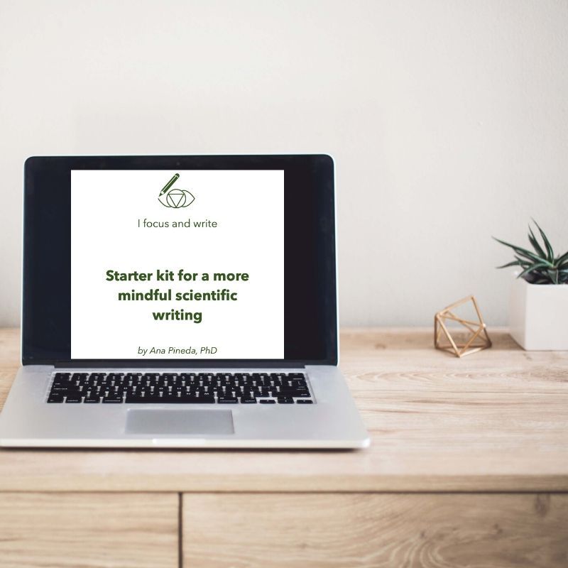 Laptop showing the front page of the free pdf guide, where says Starter kit for a more mindful scientific writing, by Ana Pineda PhD
